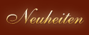 Neuheiten