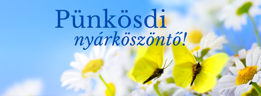 Pünkösdi nyárköszöntő 2026