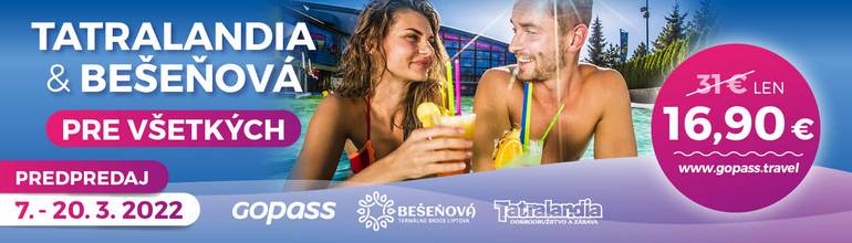TATRALANDIA + BEŠEŇOVÁ za 16,90€